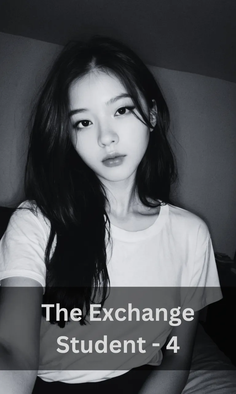 The Exchange Student - 4