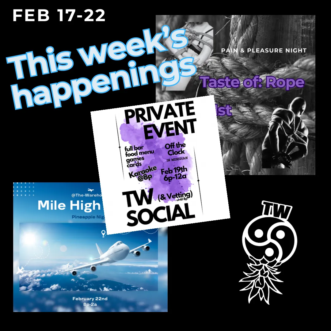 Month two of the new year is almost over! Come out and enjoy the next set of social time and events with us! Social on Wednesday with Karaoke after, Taste of: Rope on Friday and our Mile High Pineapple party on Saturday! Tag a friend and we'll see u the