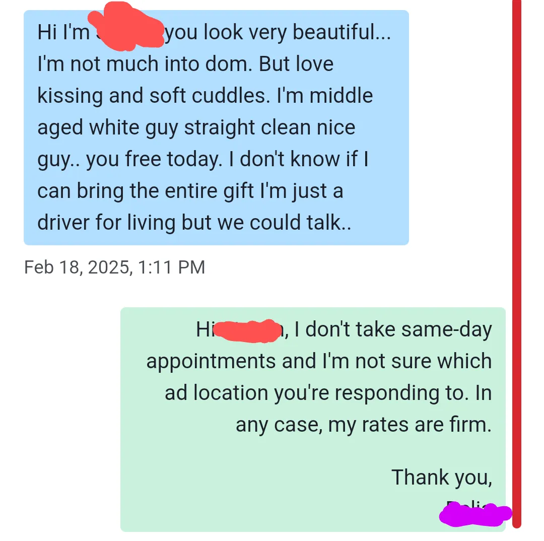 Sir this is not a flea market. My rates are not negotiable, nor am I available same-day.