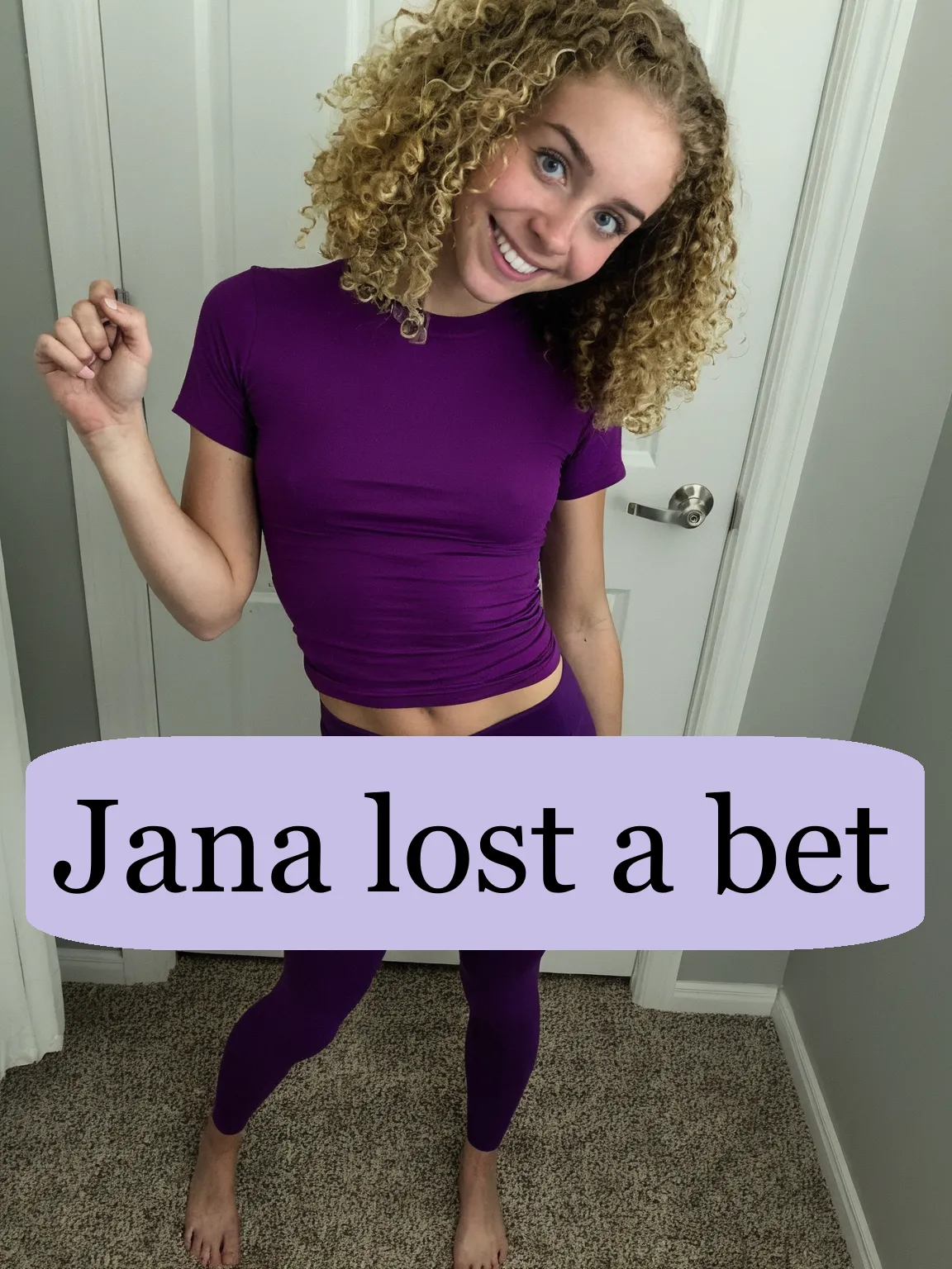 Jana lost a bet - Final