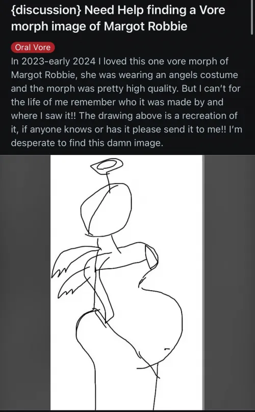 {discussion} I deleted my old account and I’m reposting this cause I NEED answers for this vore image of Margot robbie