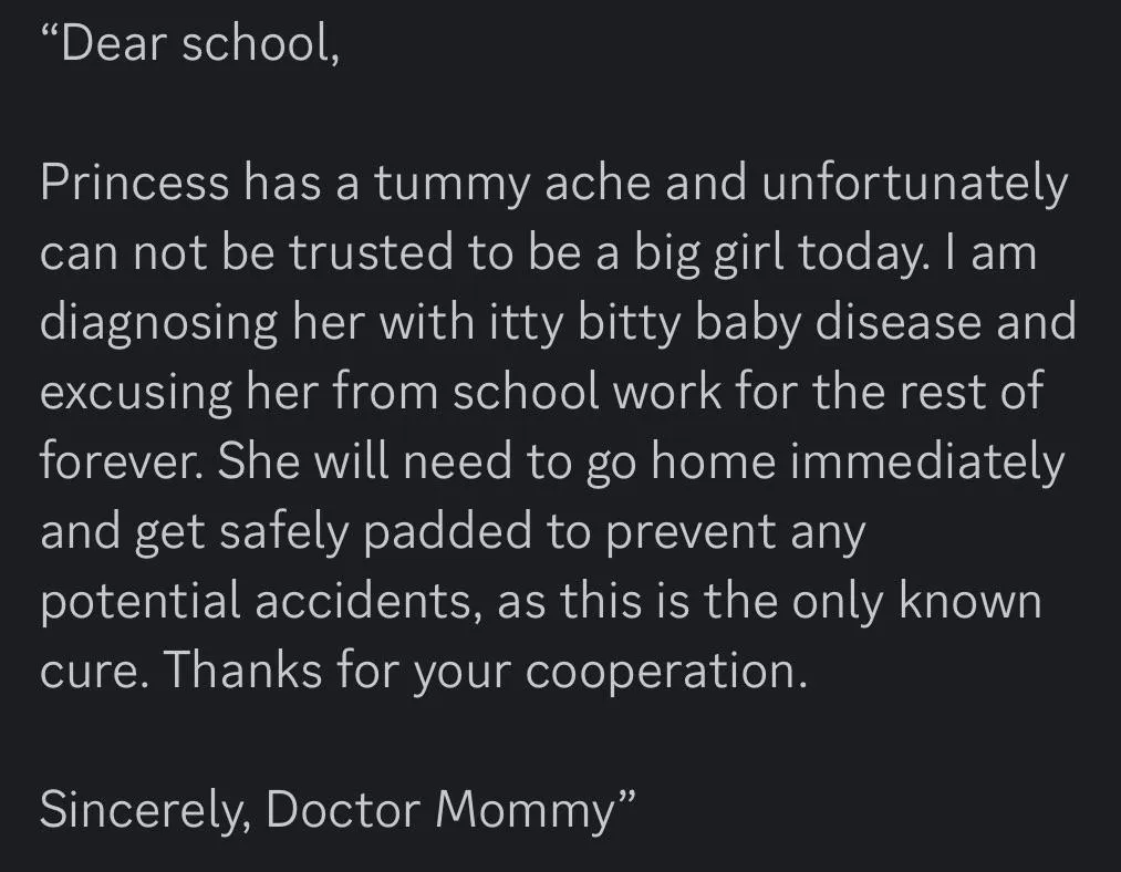 Baby girl requested a sick note to get out of school early
