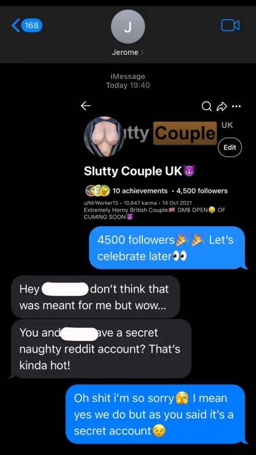 “Accidentally” sent my co worker our reddit account😉