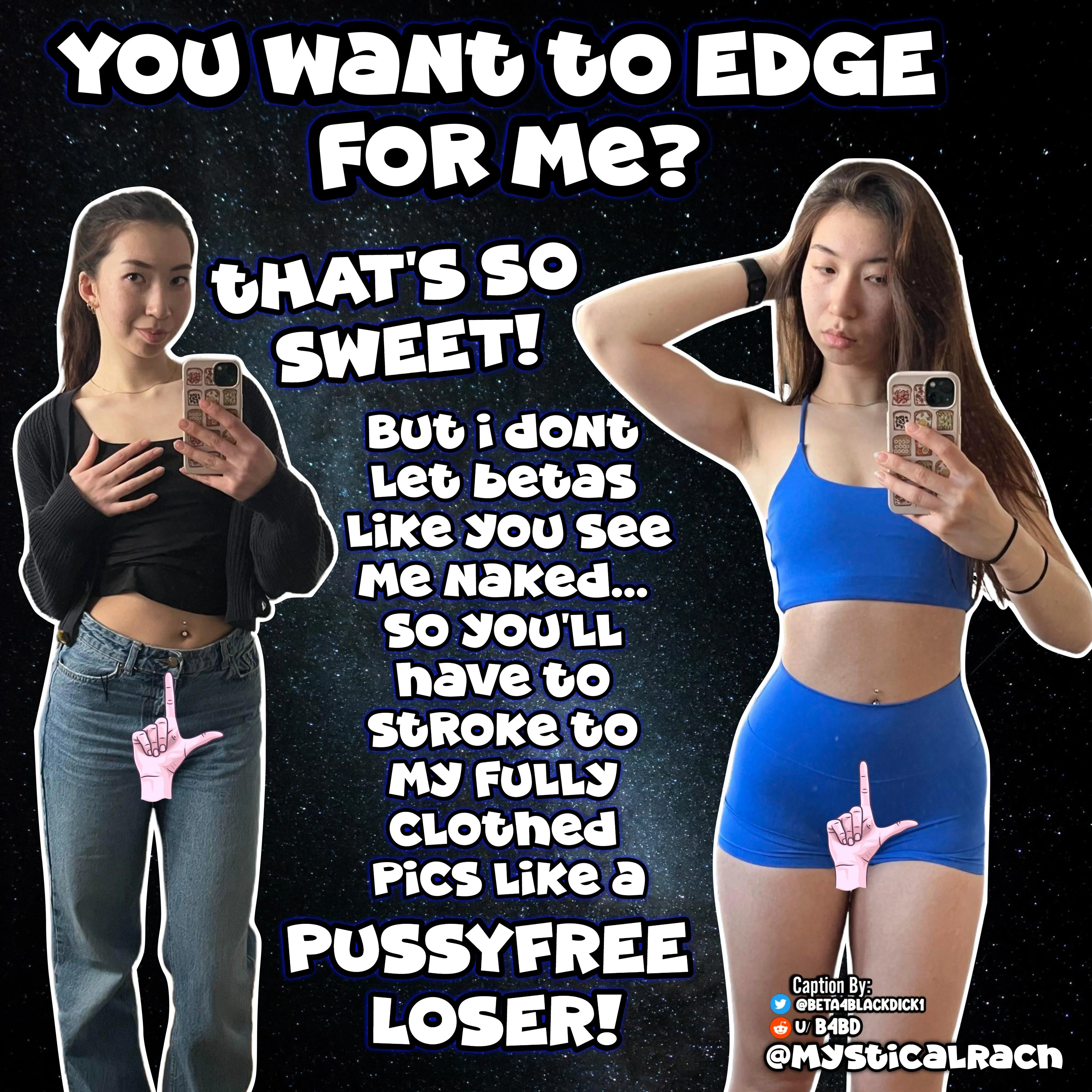 You want to EDGE for her?