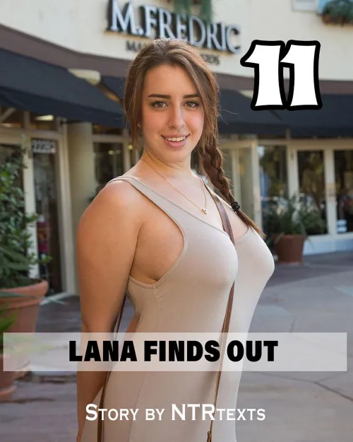 Lana Finds Out 11