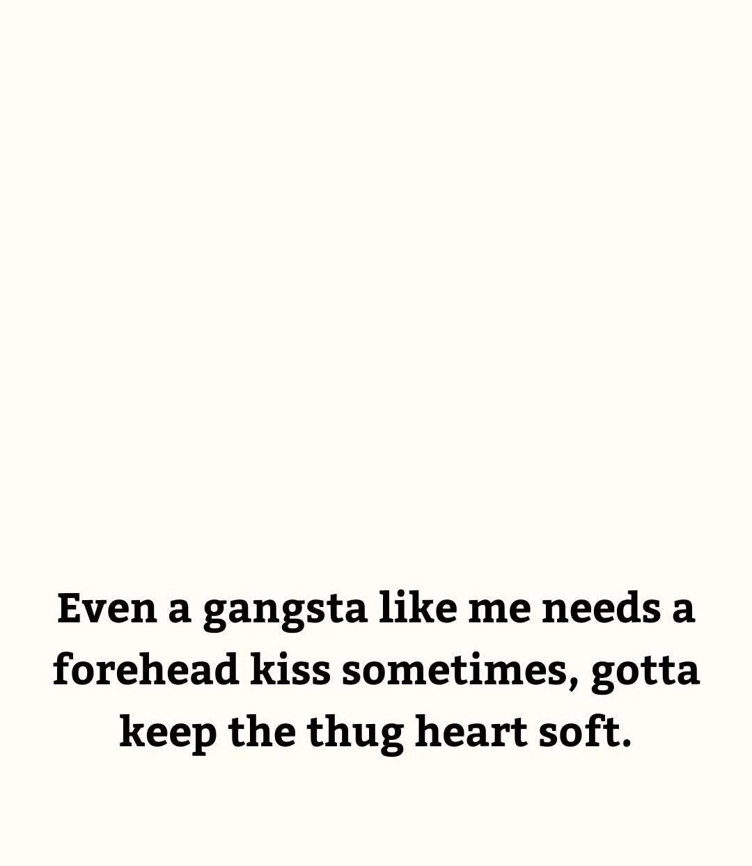 Even baddies melt for forehead kisses 🫠