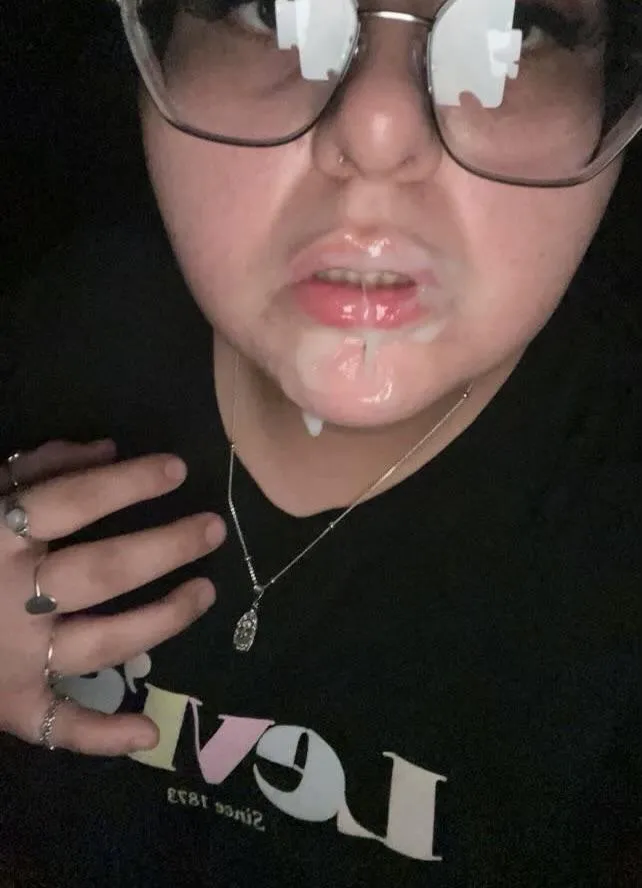 Told me I looked better…. With his seed on me.