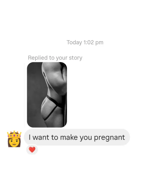 when she sees my ass