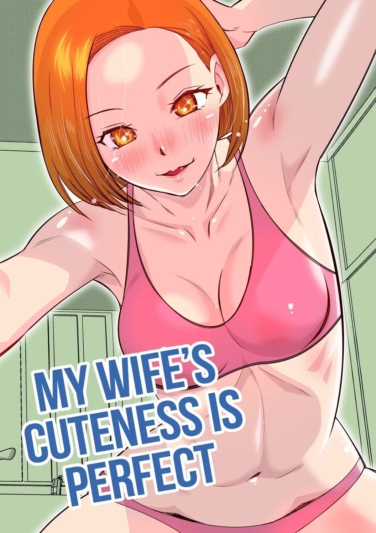 [Ono Kenuji] My Wife's Cuteness is Perfect