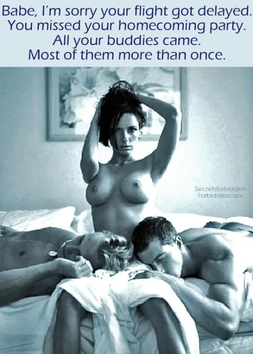 You missed your own home-cumming party.