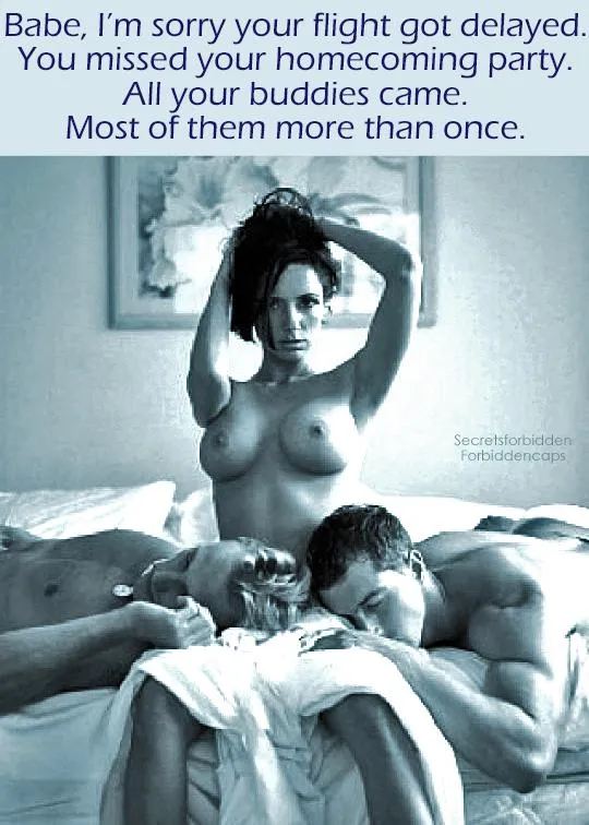 You missed your own home-cumming party.