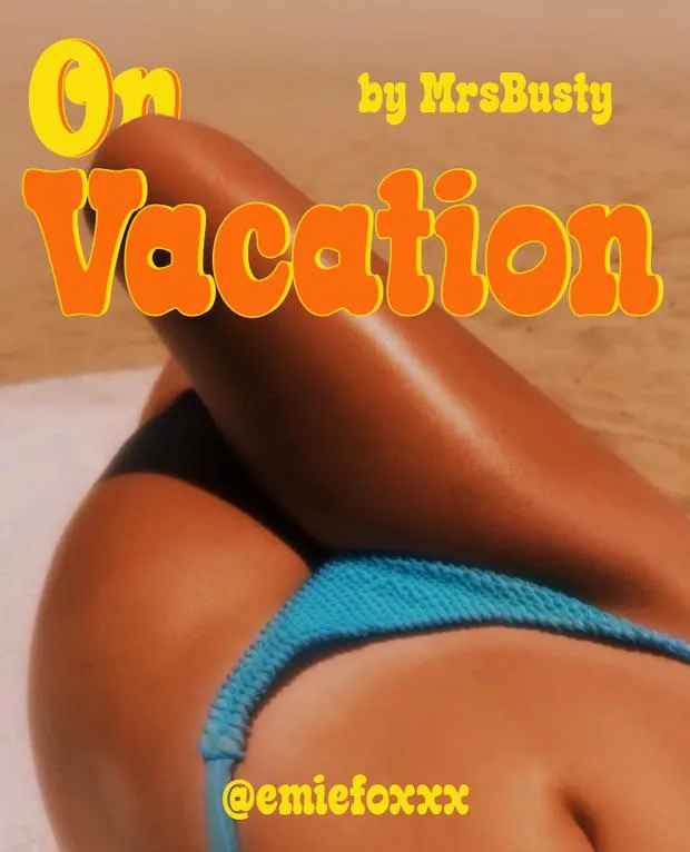 Cousins on Vacation (Chapter 5)