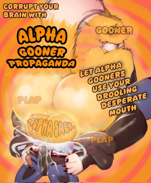 Wash your brain entirely by gooner propaganda, fall into the gooner pipeline with each goon sesh makes you closer to be indoctrinated into the goon ideology~ ♡
