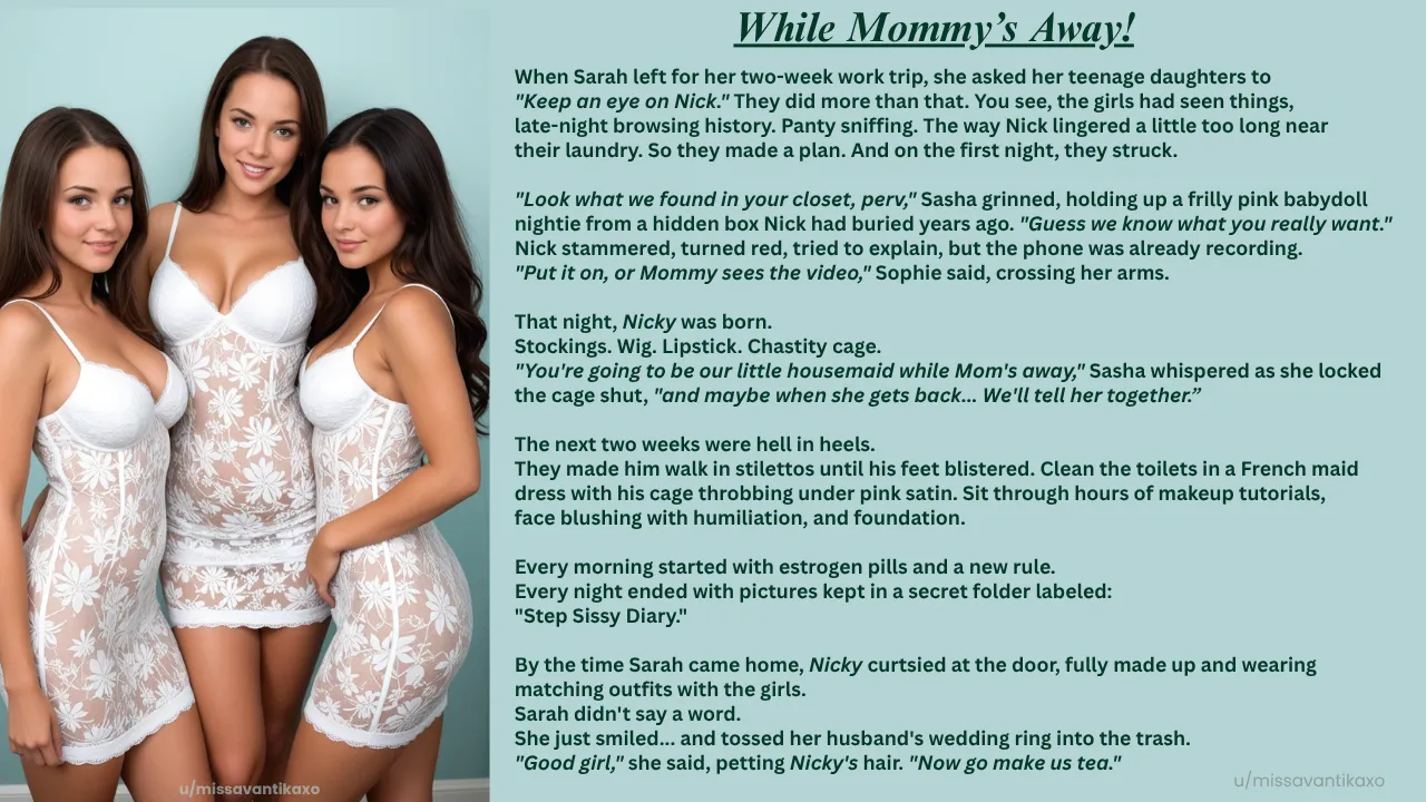 While Mommy is Away!