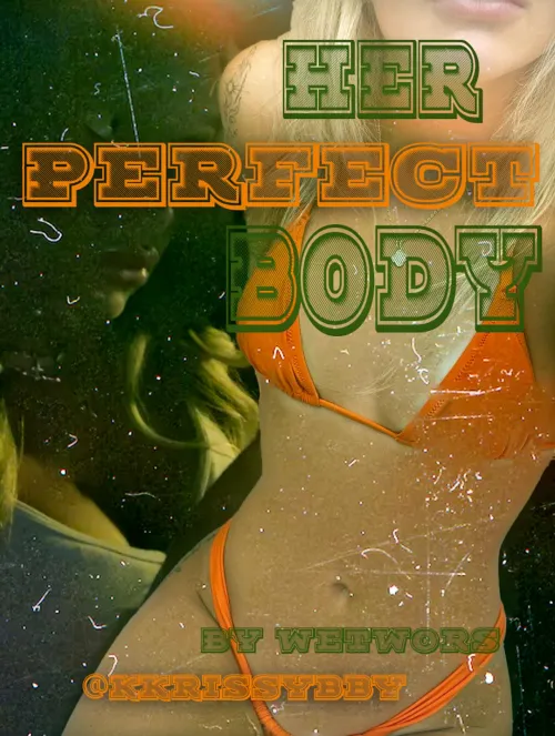 My Cousin‘s Perfect Body (Chapter 2)