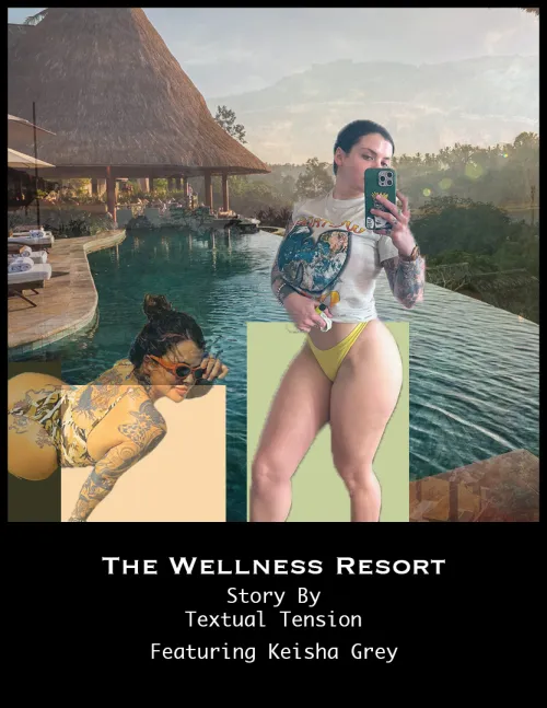 The Wellness Rosort Chapter 3