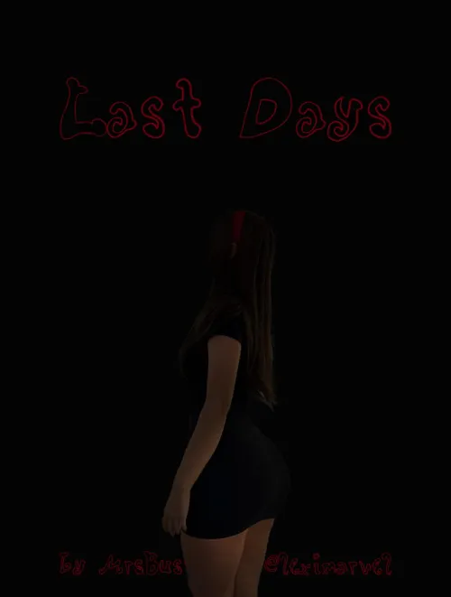 Last Days (Chapter 1)
