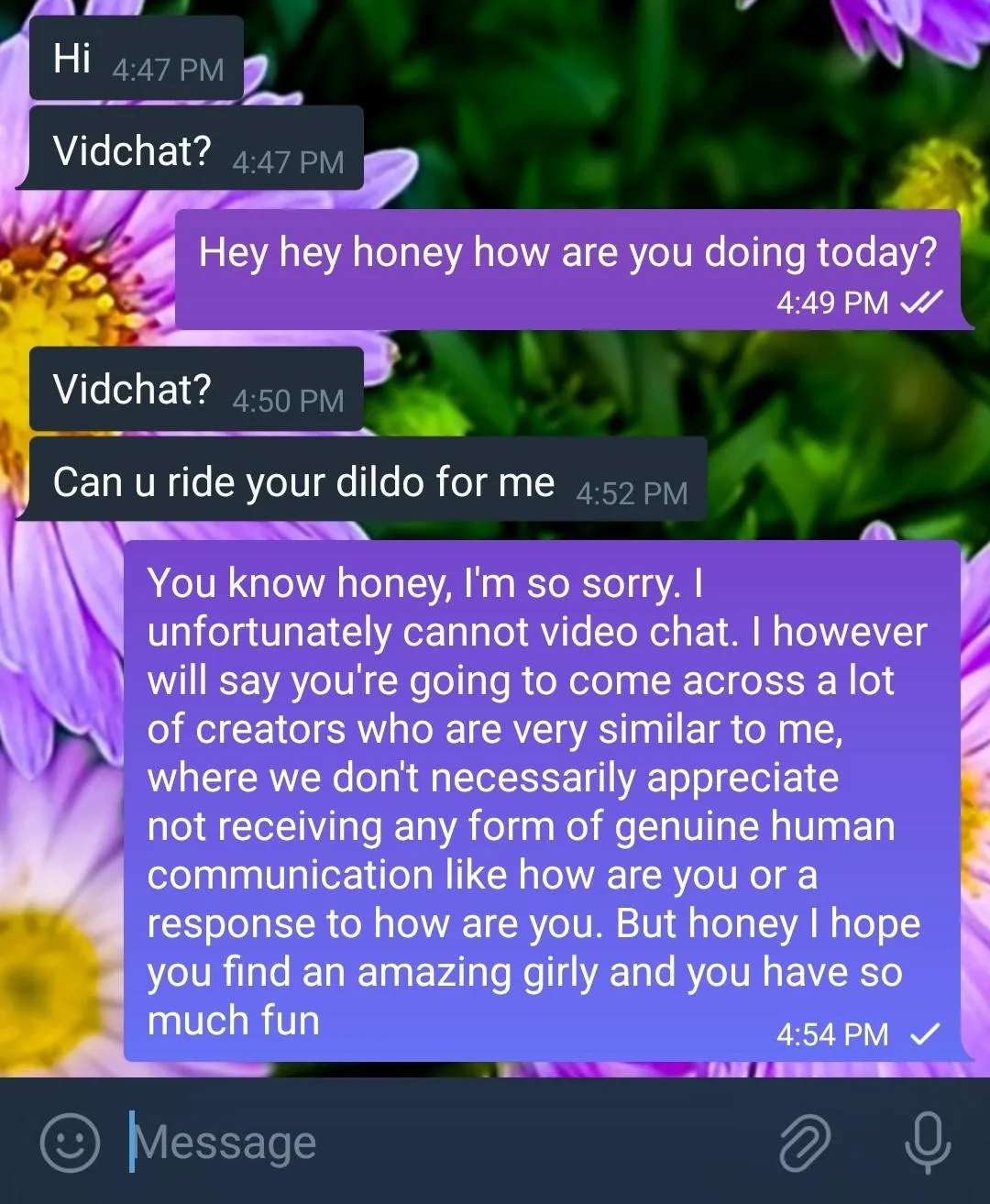 Just a reminder: If someone is not willing to treat you as a human in the even the littlest ways, you have every goddamn right to not accept them as a client. Yes, we are here as creators for sexual expression. But we are fucking human still. And have th