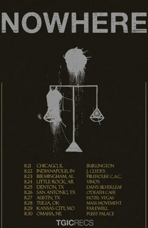 NOWHERE going on tour in August