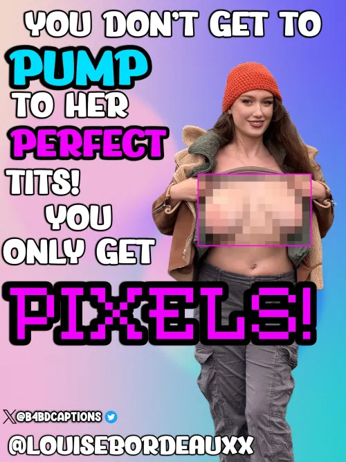 Pump to ONLY PIXELS!