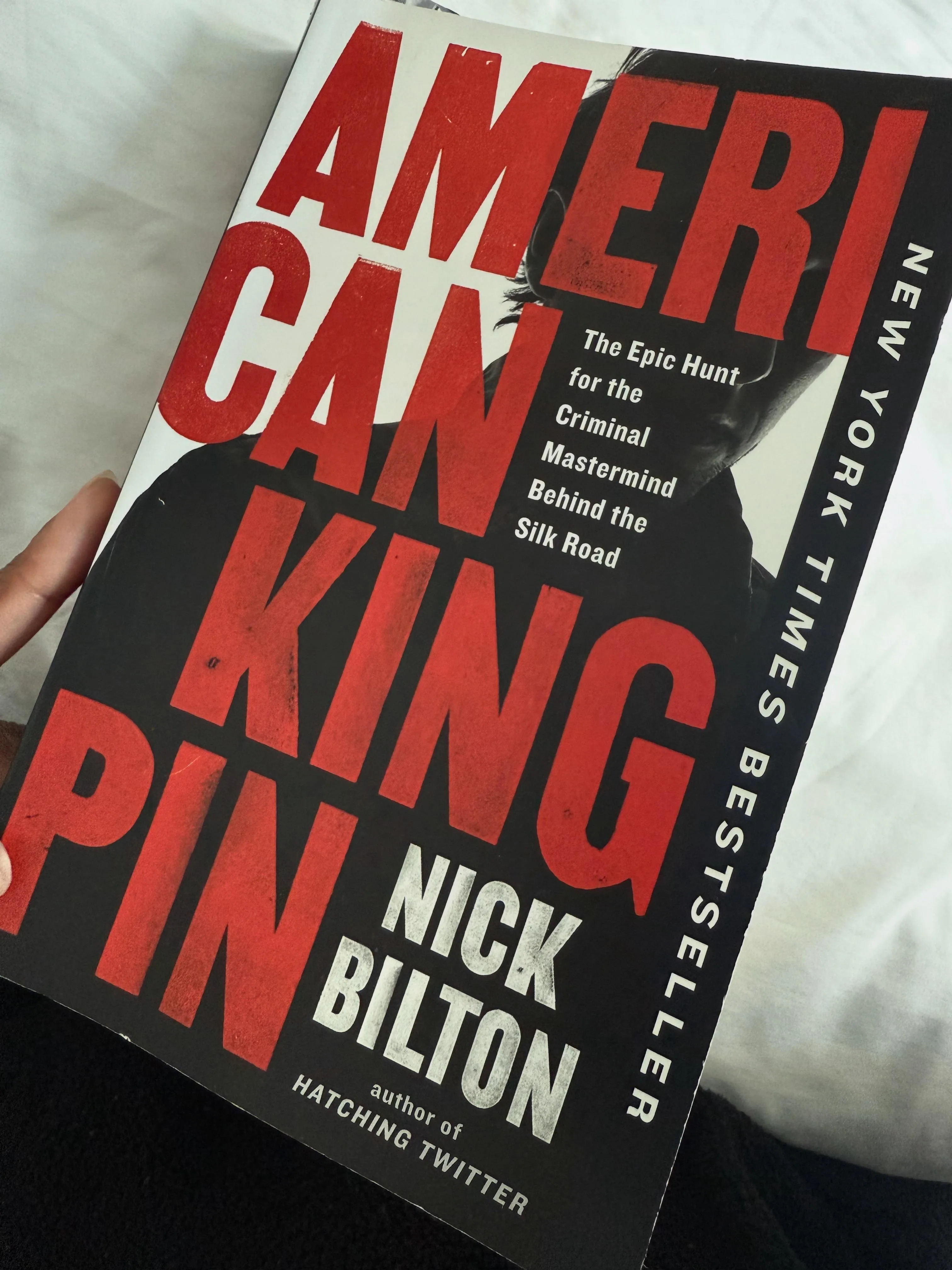 Currently Reading - “American Kingpin” by Nick Bilton
