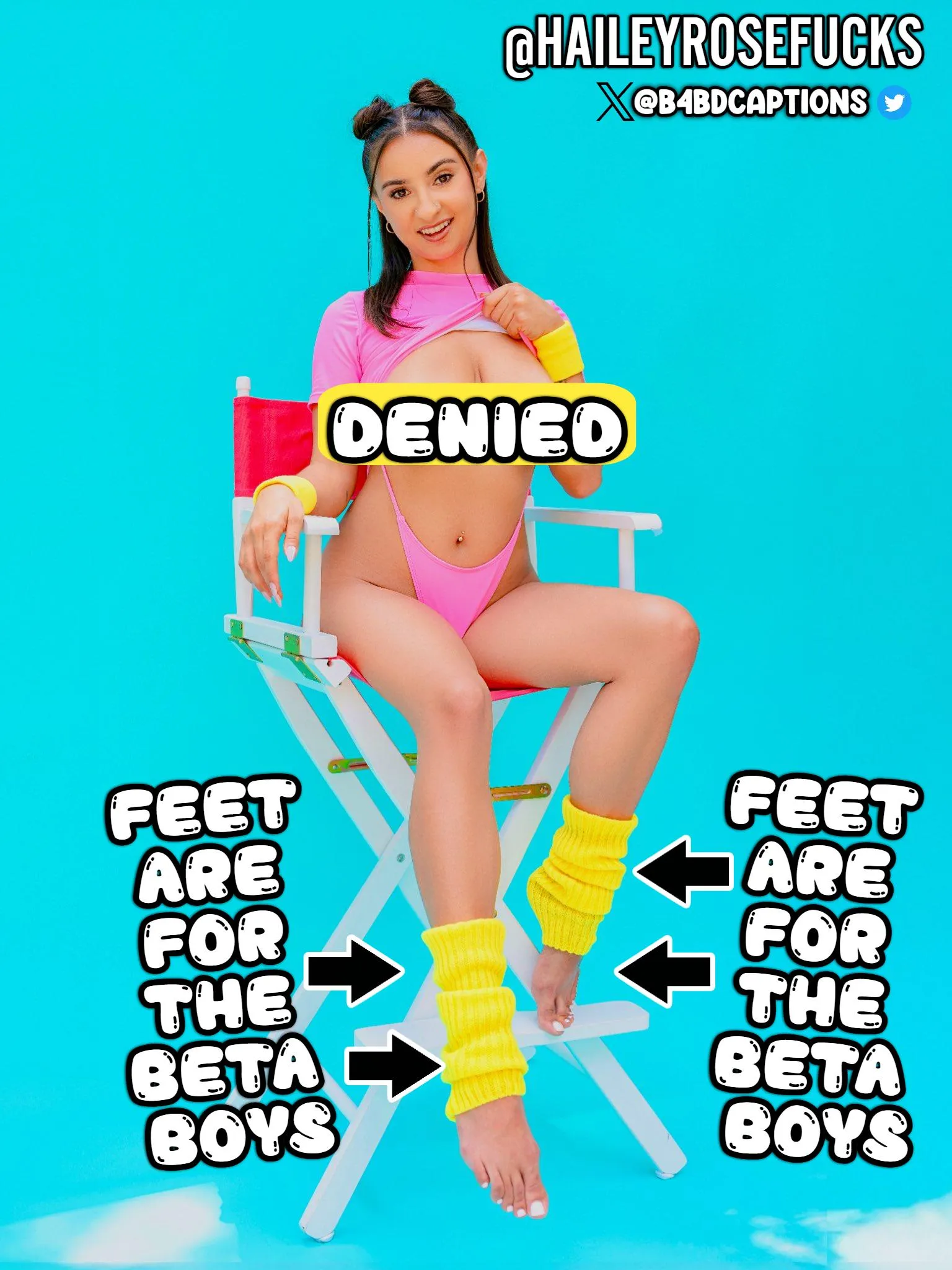 No PERFECT MOMMY TITTIES.
only sweaty feet for you to GOON over!