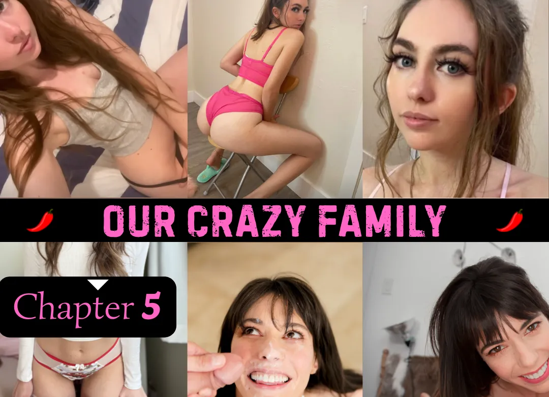 Our Crazy Family - Chapter 5
