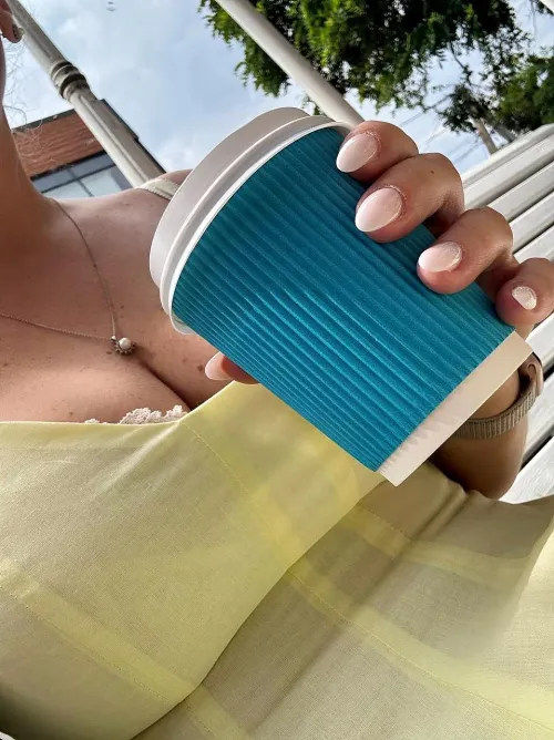 A cup of coffee and a cleavage are signs of a great morning!