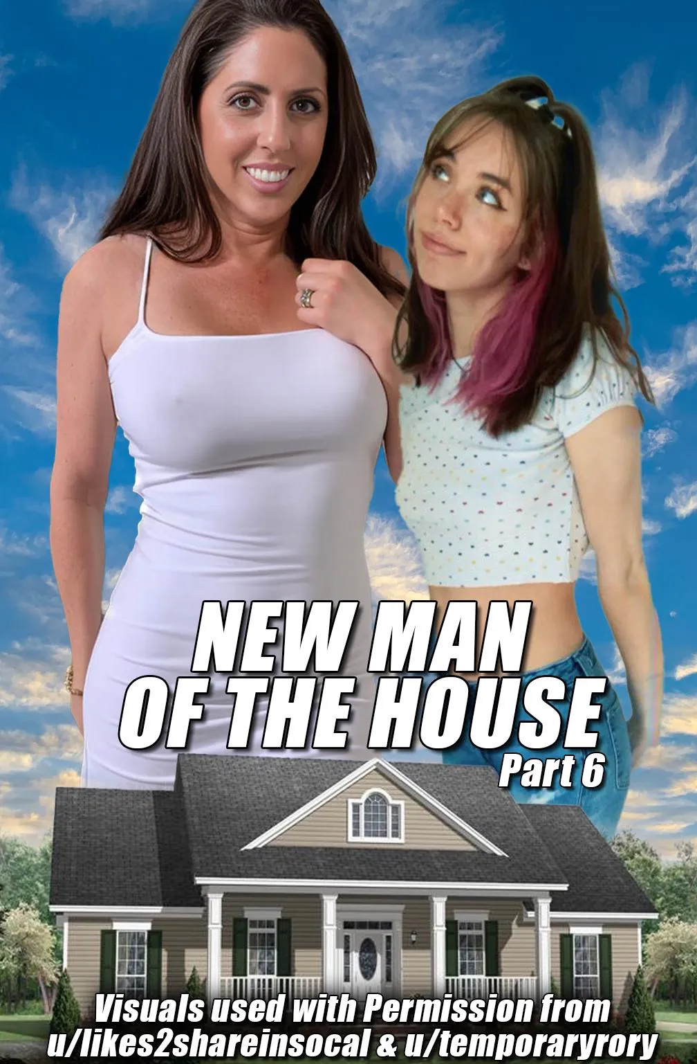 New Man Of The House, Part 6 (Link in Comments)