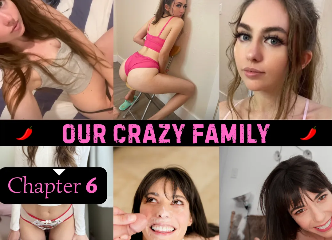 Our Crazy Family - Chapter 6