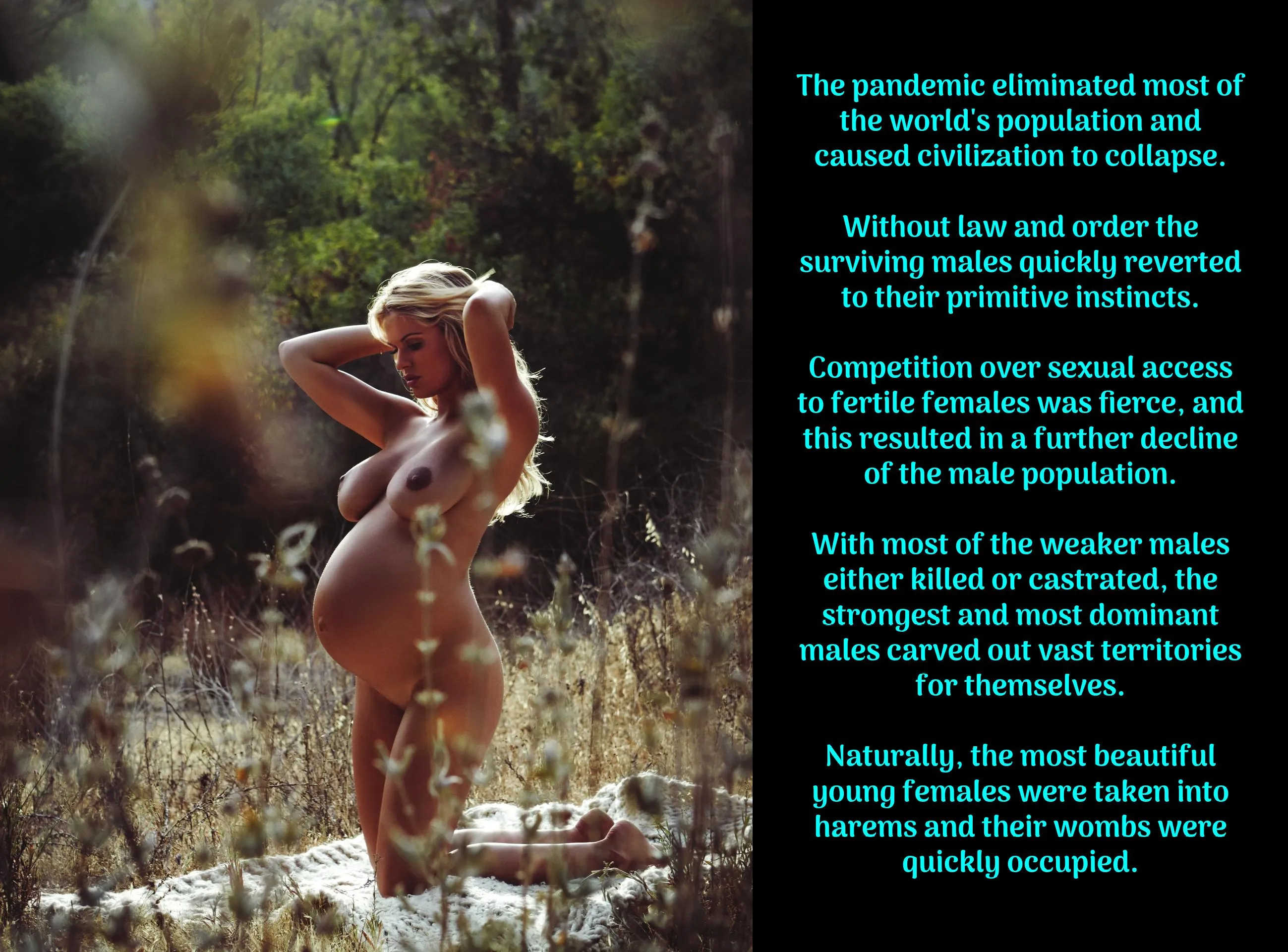 Their wombs were quickly occupied