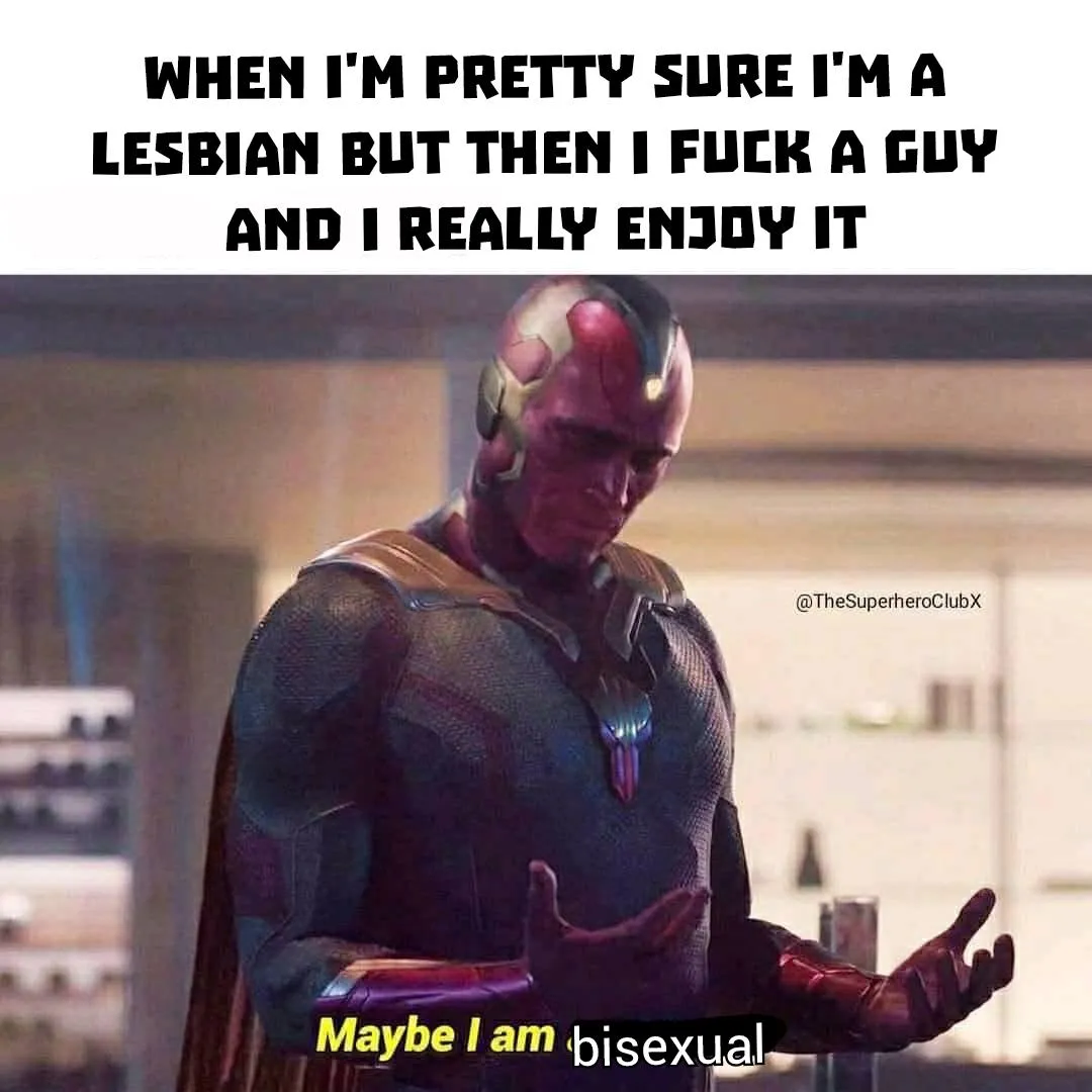 I was becoming fairly certain that. I was just a full on lesbian