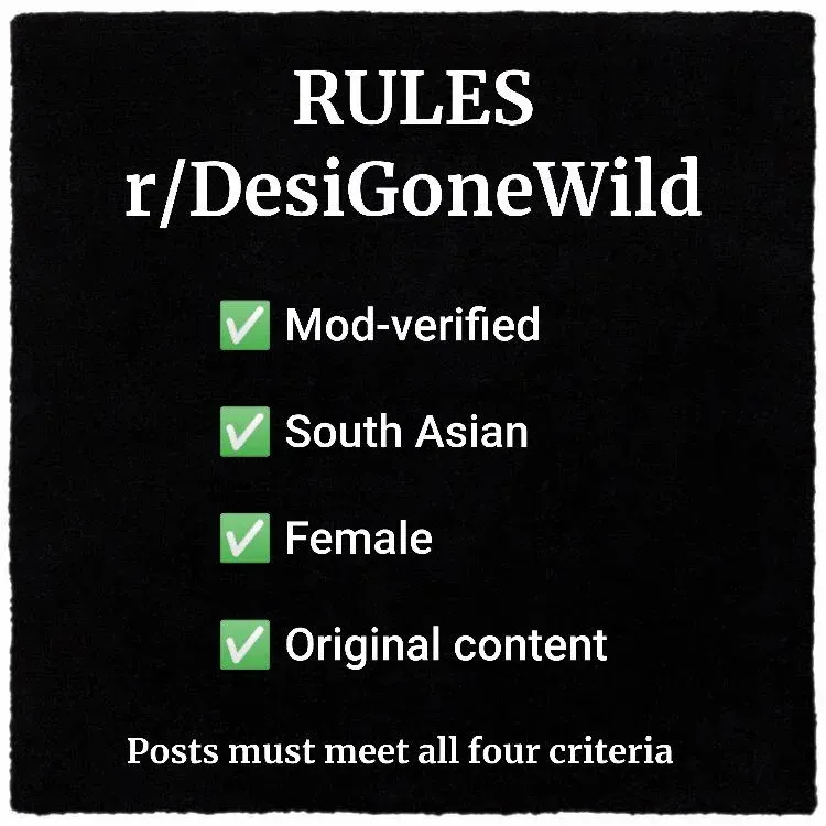 Rules - r/DesiGoneWild