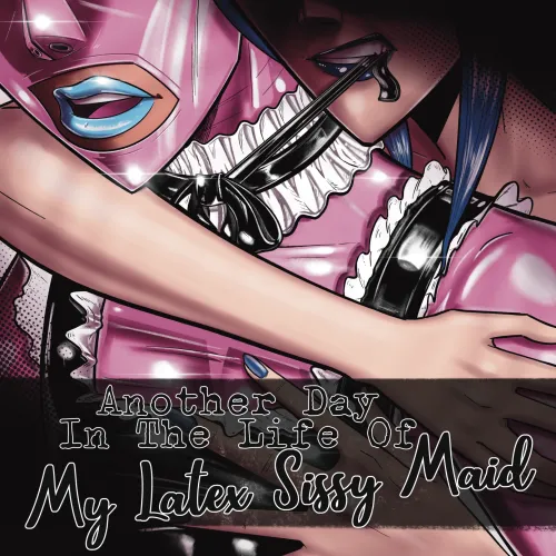 [Free][F4S] Another Day In The Life Of My Latex Sissy Maid [Fdom][Hypnosis][Pegging][Sissy][Verbal Response][Brainwashing][Intelligence Play][Anal][ASMR][Binaurals][Teasing][Dirty Talk][Layers][Latex][Roommates][Rough Sex][Hooded][Begging][Punishment][Ma