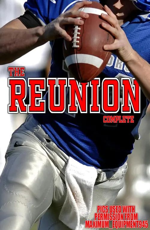 The Reunion, Complete Story (Reddit Version)