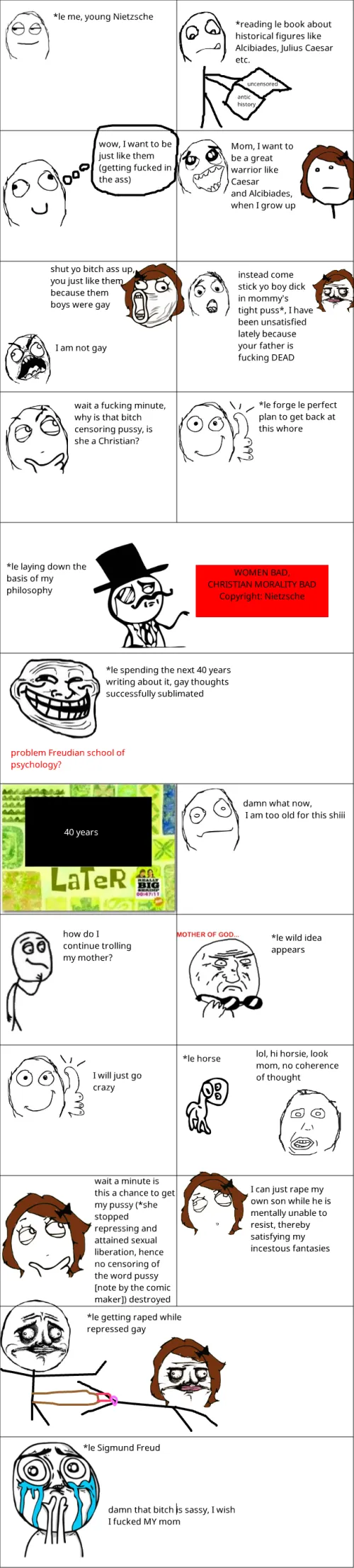 Le original nice guy getting back at the female sex (pun le intended)