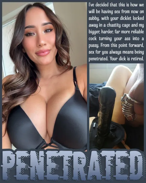 PENETRATED [chastity] [femdom] [pegging]