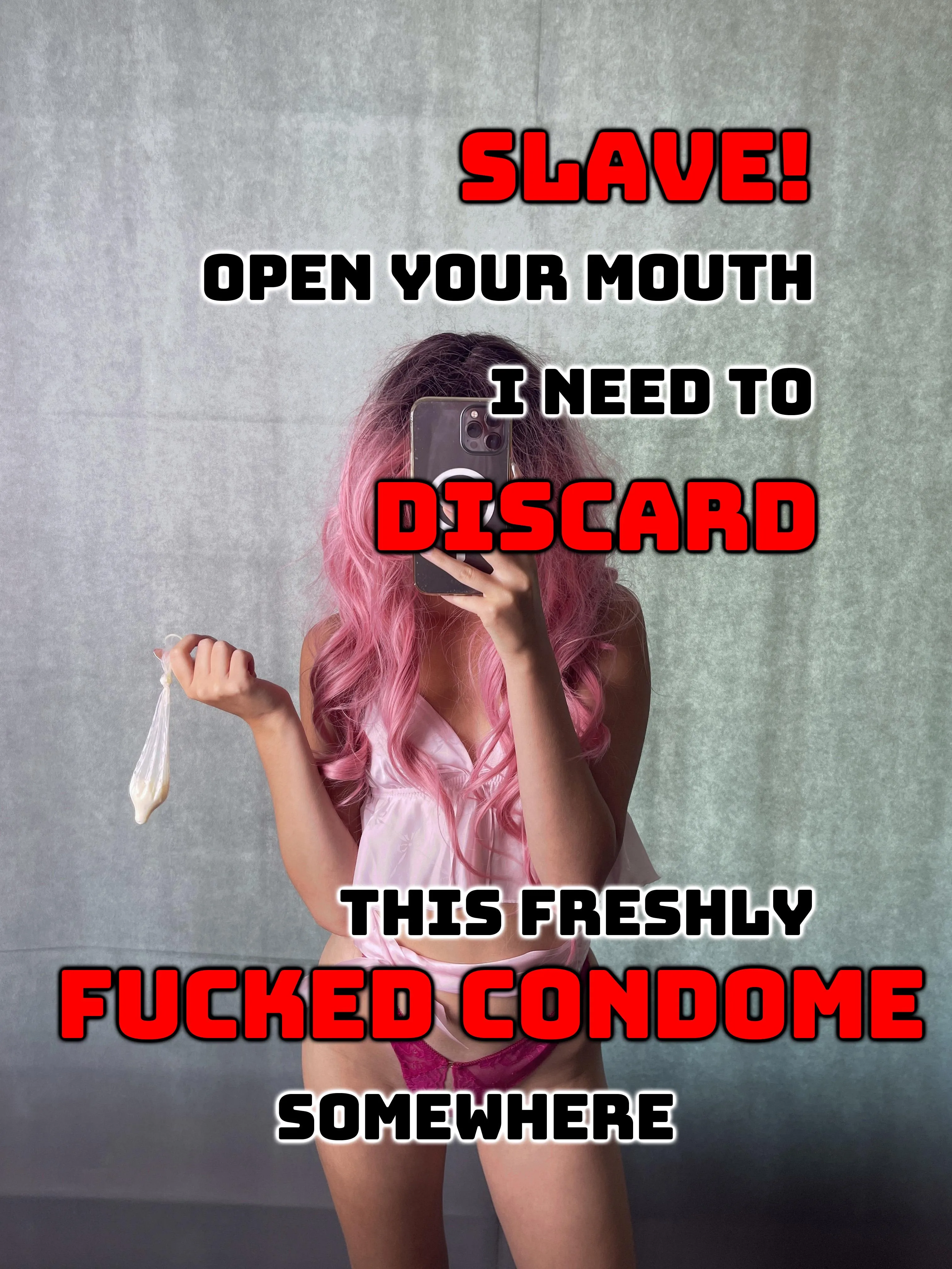 Get on your knees and do what I say, loser 🖕🏻