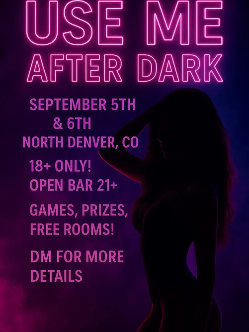“FREE USE” Adult’s Party, September 5th & 6th!