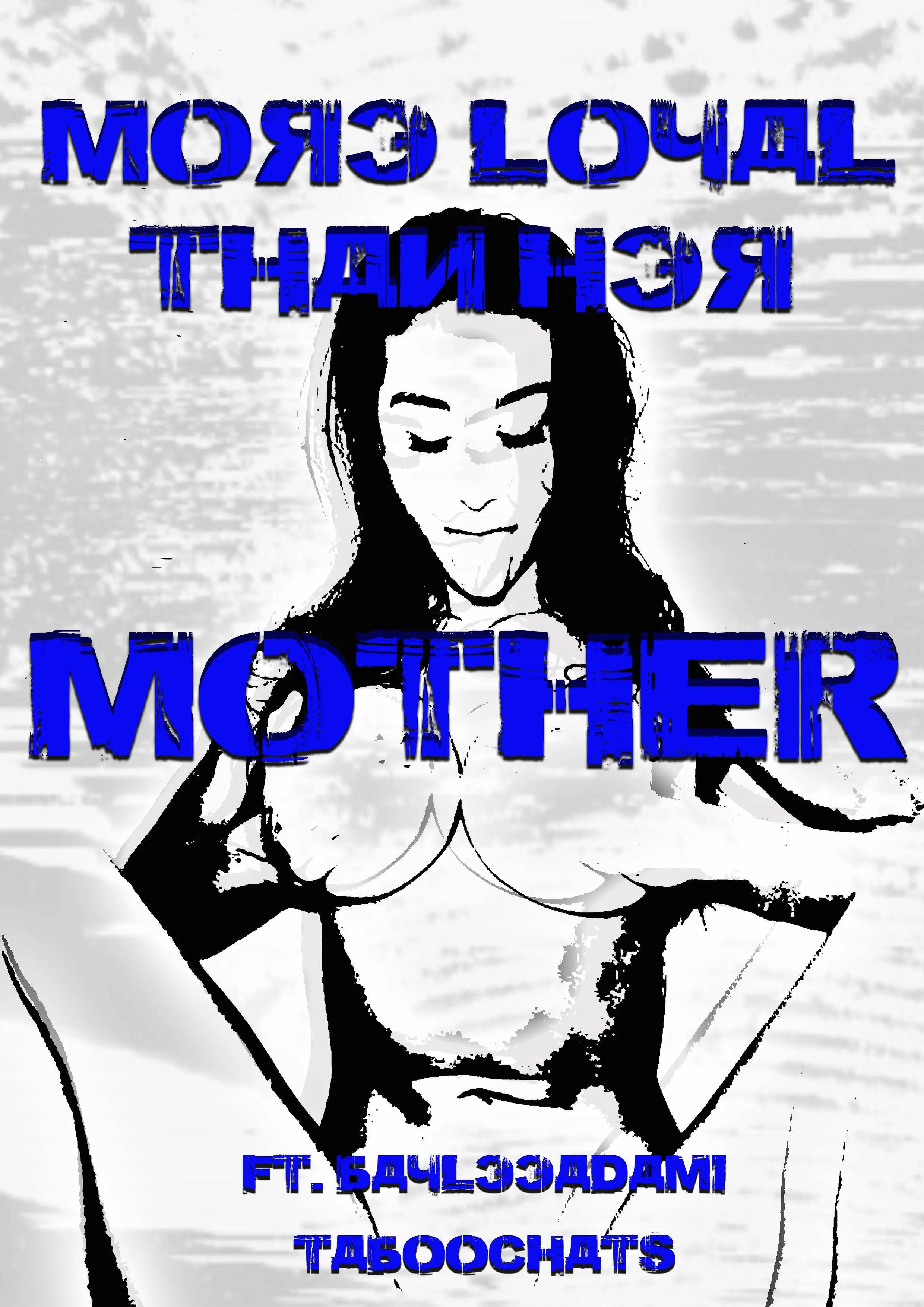 More Loyal Than Her Mother (Chapter 3)