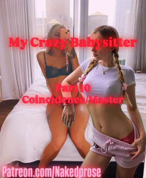 My Crazy Babysitter - part 10 - Coincidence/master