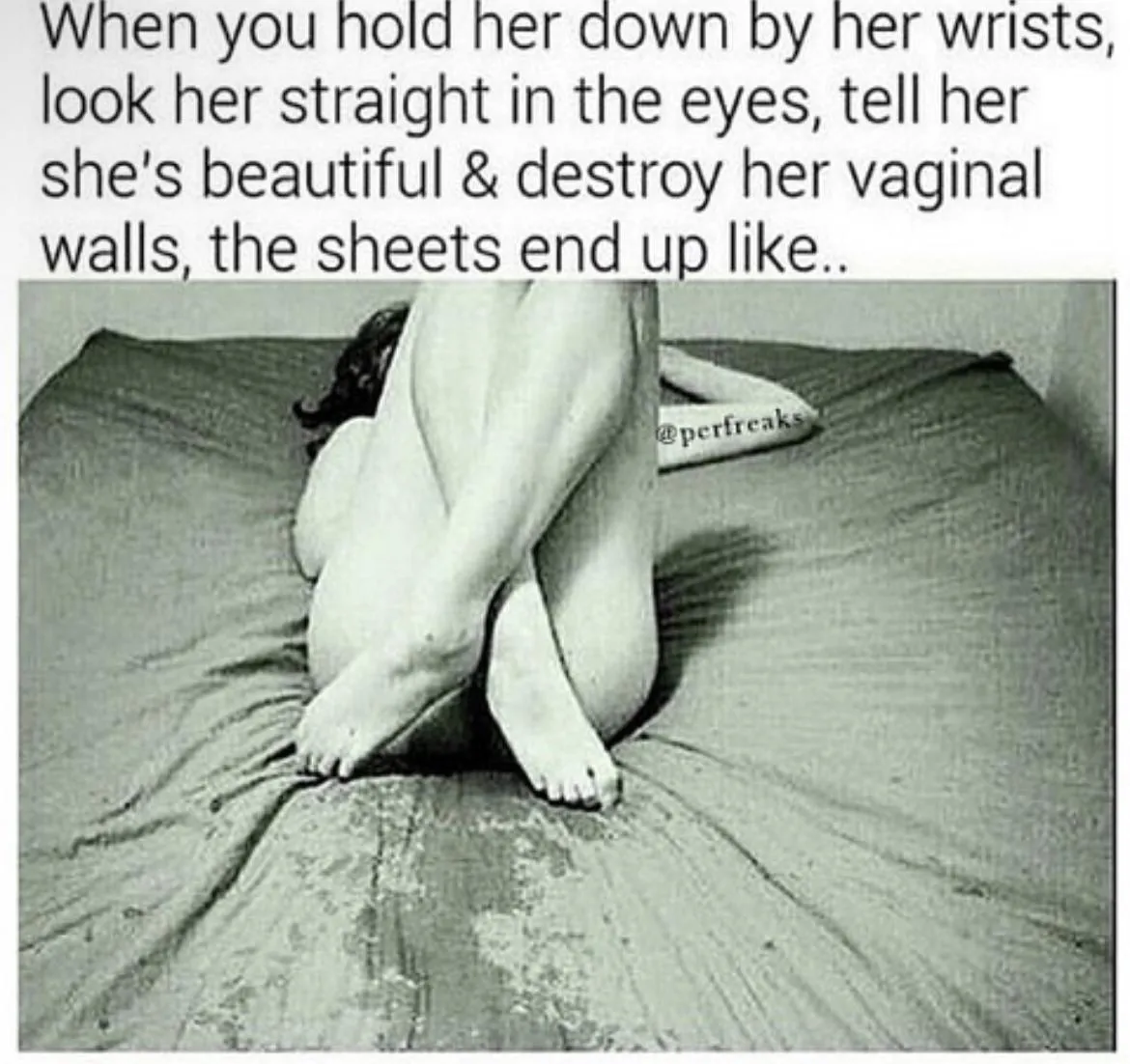 Leave her in a mess💦