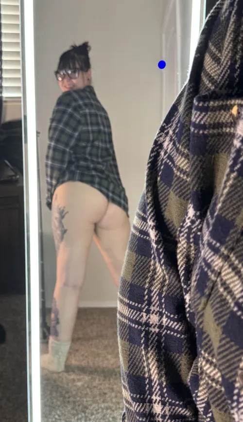 Been building the booty in the gym, the flannel just makes it look better