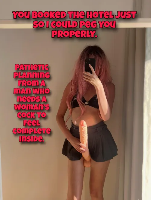 Hehe you are so funny, you booked the hotel just for I could peg you!!!🤭 [Imagefap: princessdollmie]