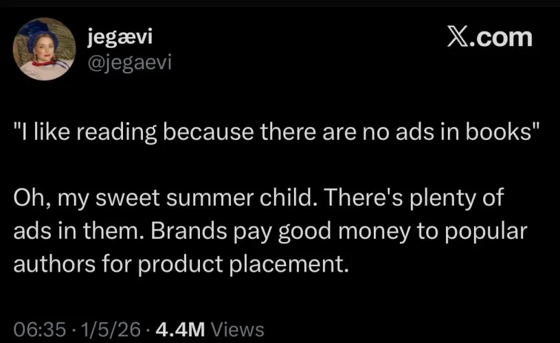 Are you smart enough to notice how all books are filled with product placement? The Draft Kings ads in Catch-22 are not subtle.