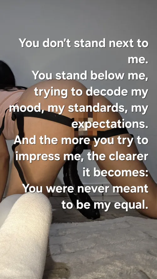 Your pride dissolves the moment you realize you need my approval. (ImageFap Thesultrybrat)