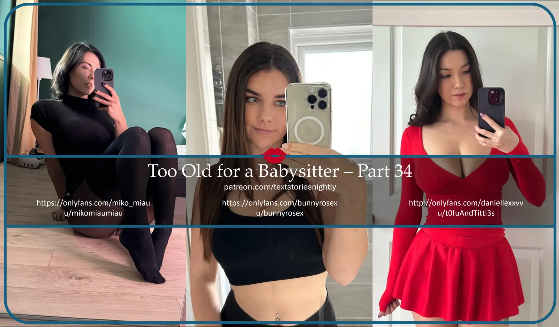 Too Old for a Babysitter - Parts 34 & 35