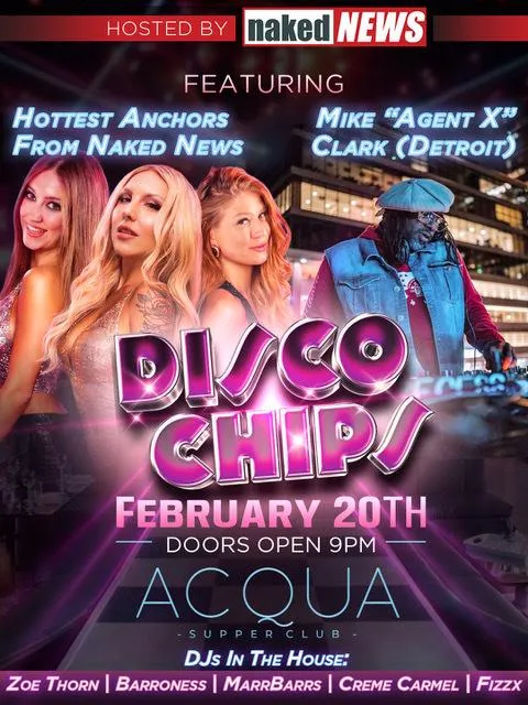 A Night of Disco-fueled House with Disco Chips & Naked News!