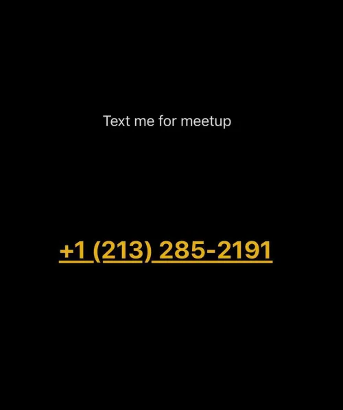 Text her now she’s DTF