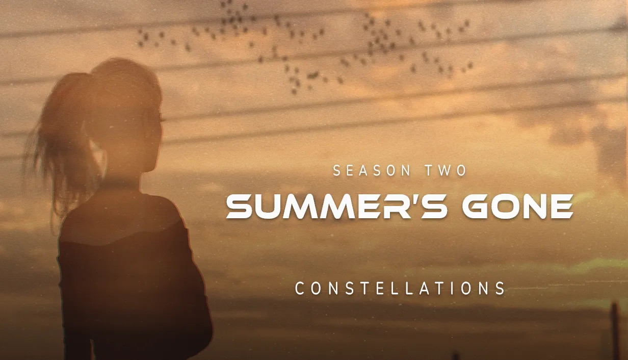 Summer's Gone - Season 2 - Constellations is now available on Steam for wishlisting!